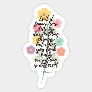 when you look back- C.S. Lewis quote flower illustration Sticker